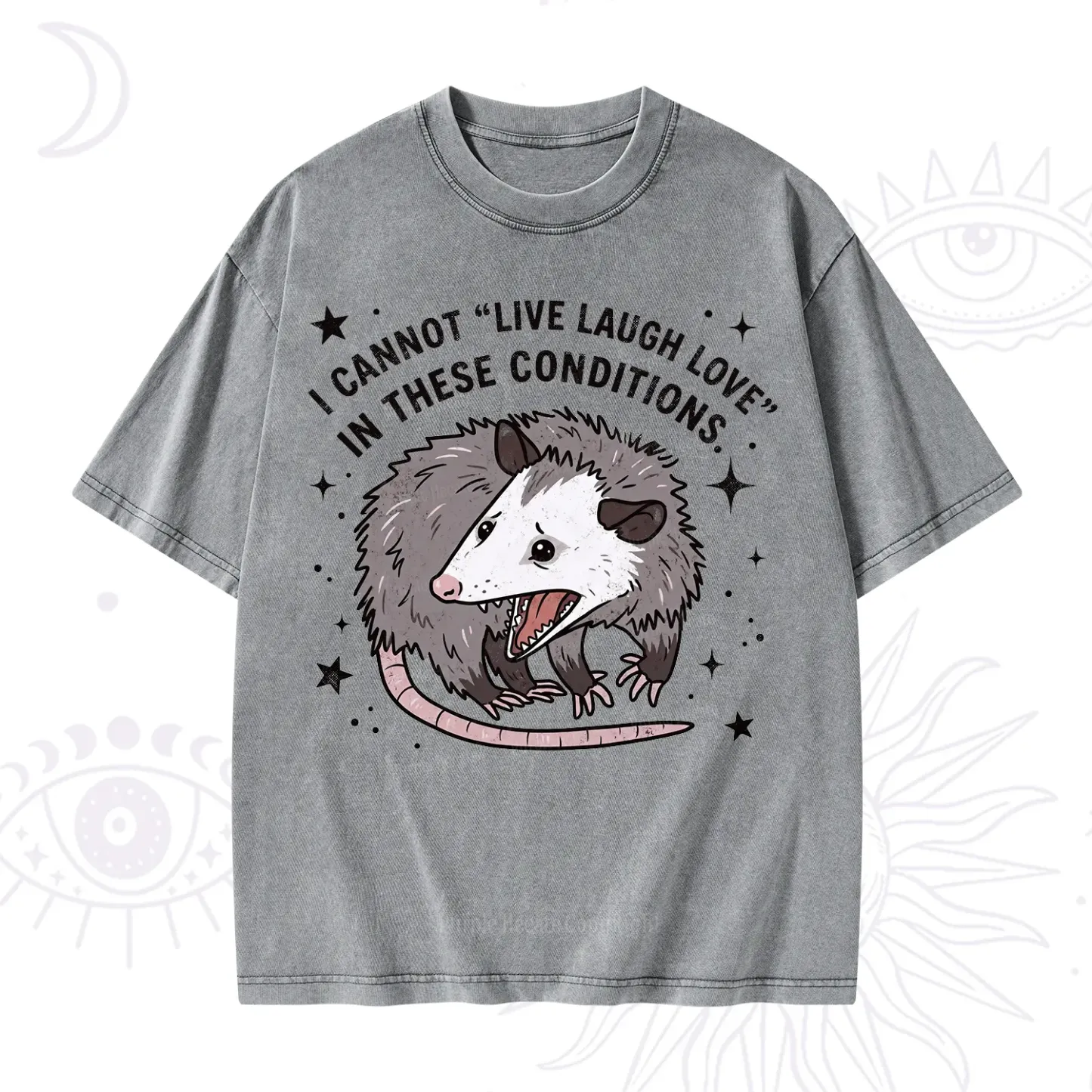 Purplehecate I Cannot Live Laugh Love Possum Washed T-Shirt
