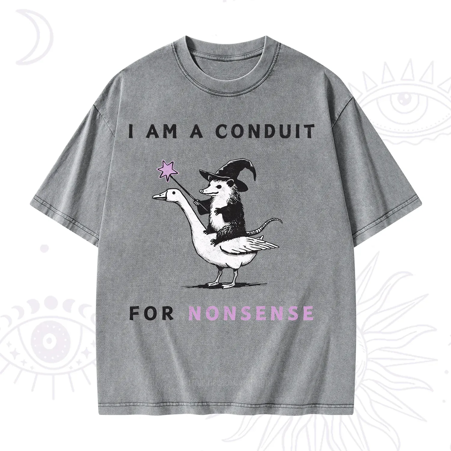 Purplehecate I Am A Conduit For Nonsense Washed T-Shirt