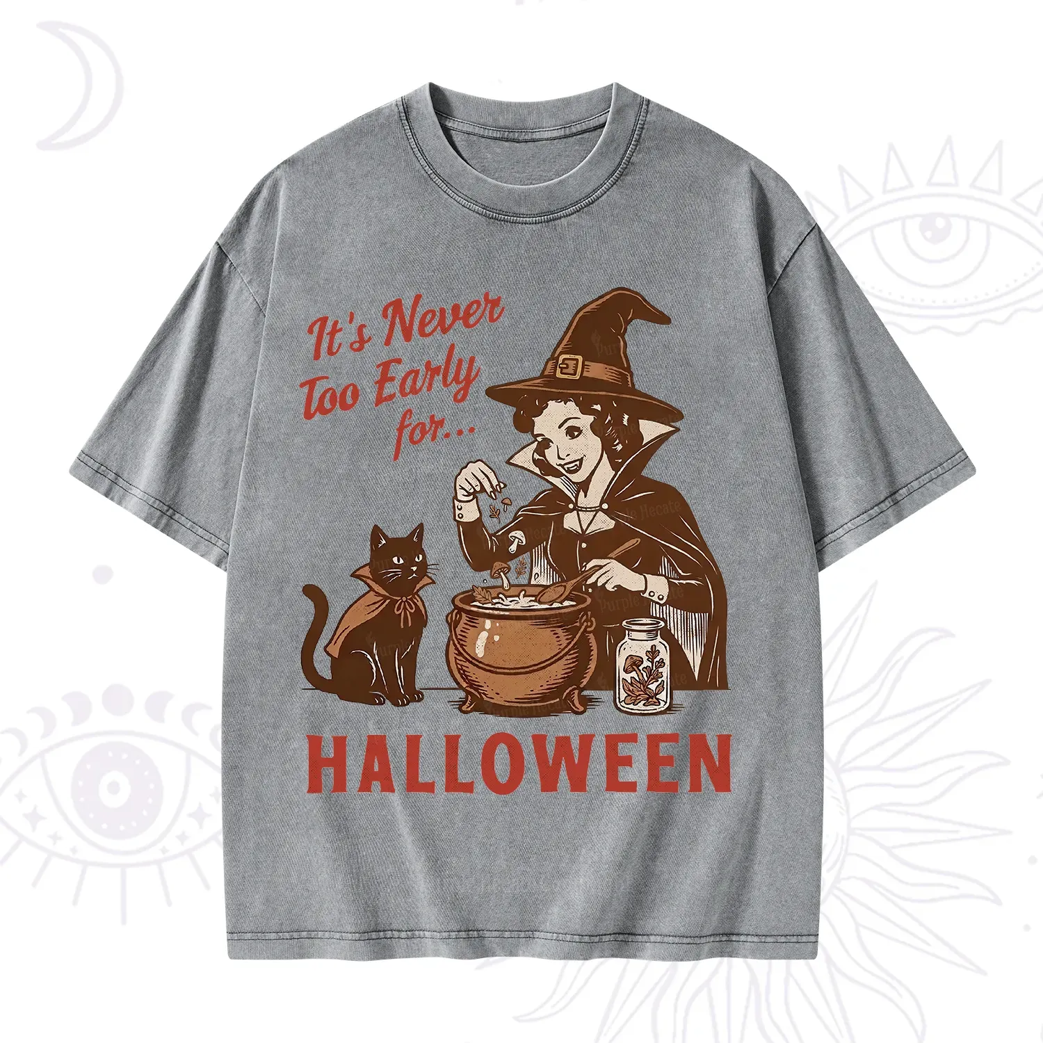 Purplehecate Never too Early for Halloween Washed T-Shirt