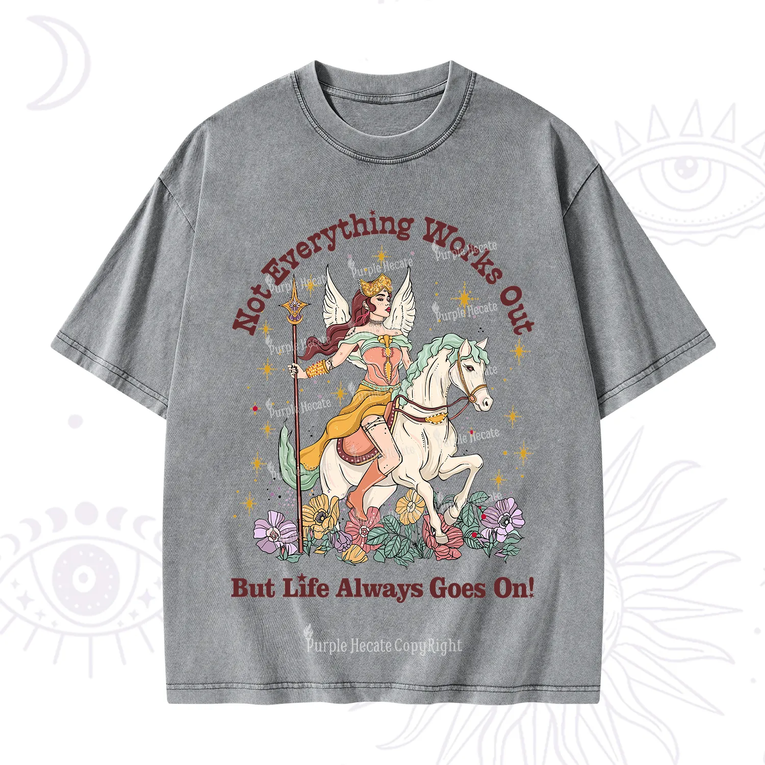 Purplehecate Not Everything Works Out But Life Always Goes On Washed T-Shirt