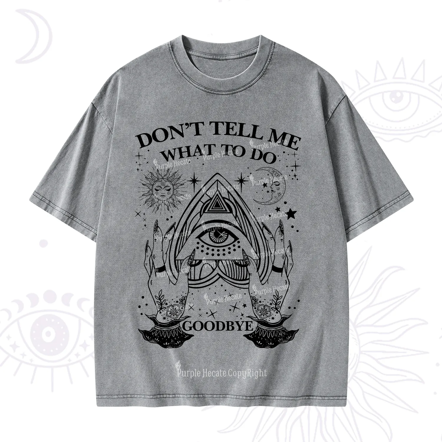 Purplehecate Don't Tell Me What To Do Witch Planchette Eye Washed T-Shirt