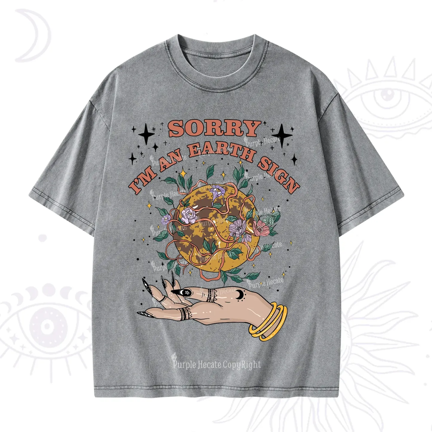 Purplehecate Sorry I'm An Earth Sign Washed T-Shirt