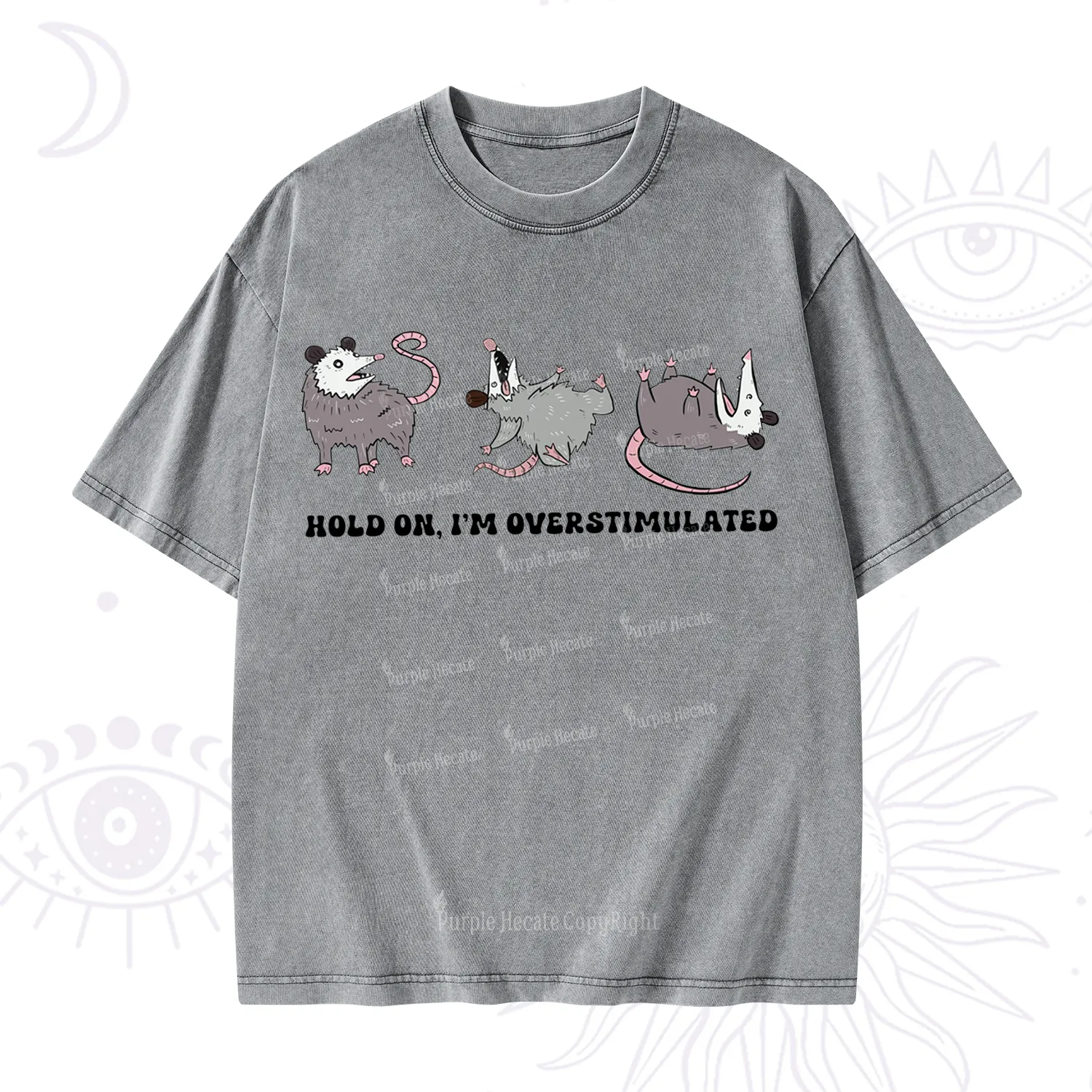 Purplehecate Hold On I'm Overstimulated Washed T-Shirt