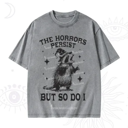 Purplehecate The Horrors Persist But So Do I Washed T-Shirt