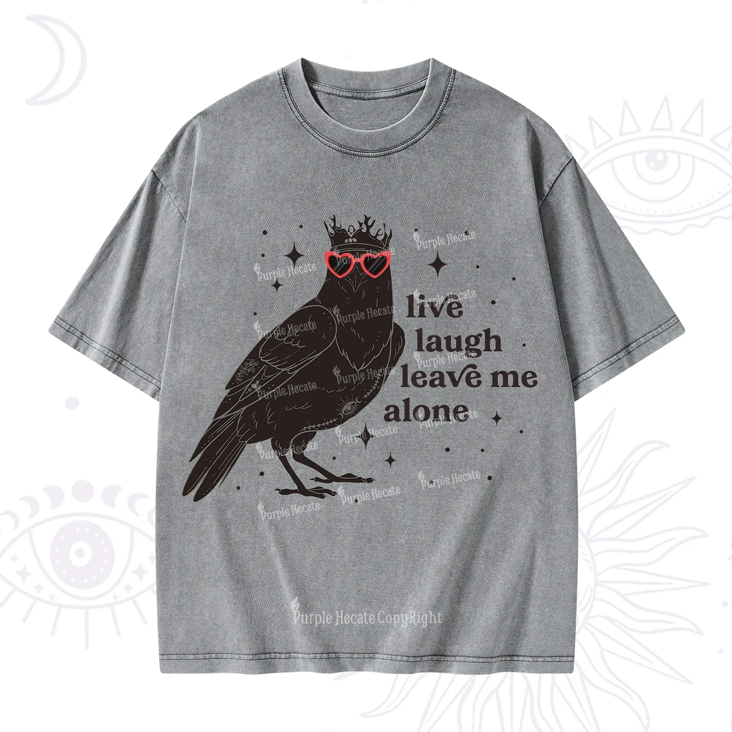 Purplehecate Live Laugh Leave Me Alone Washed T-Shirt