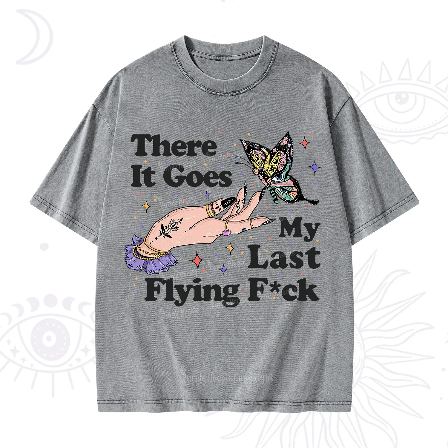 Purplehecate There It Goes My Last Flying F*ck Washed T-Shirt
