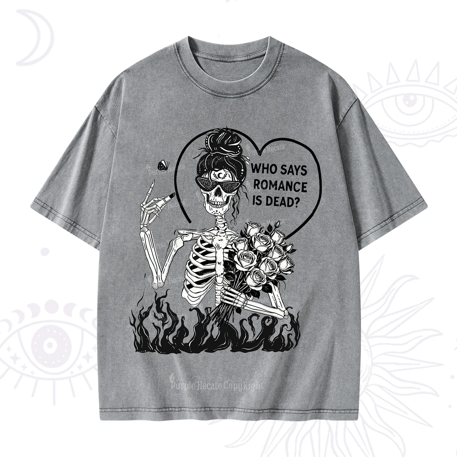 Purplehecate Who Says Romnace Is Dead Washed T-Shirt