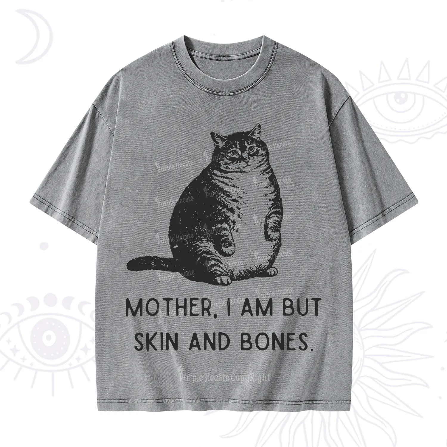 Purplehecate Cat Mother I Am But Skin And Bones Washed T-Shirt