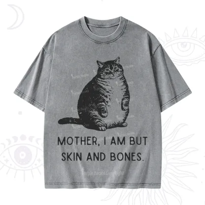 Purplehecate Cat Mother I Am But Skin And Bones Washed T-Shirt