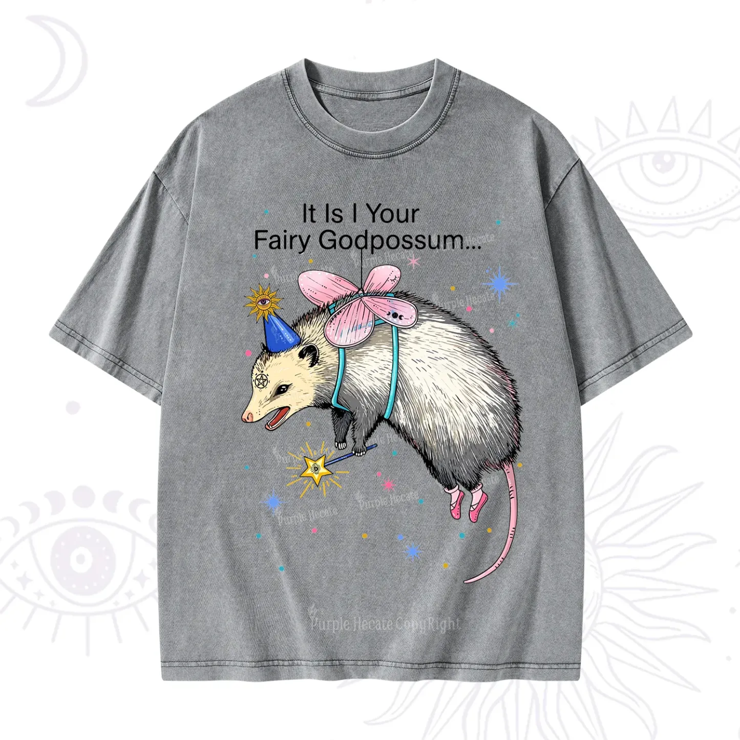 Purplehecate It Is I Your Fairy Godpossum Washed T-Shirt