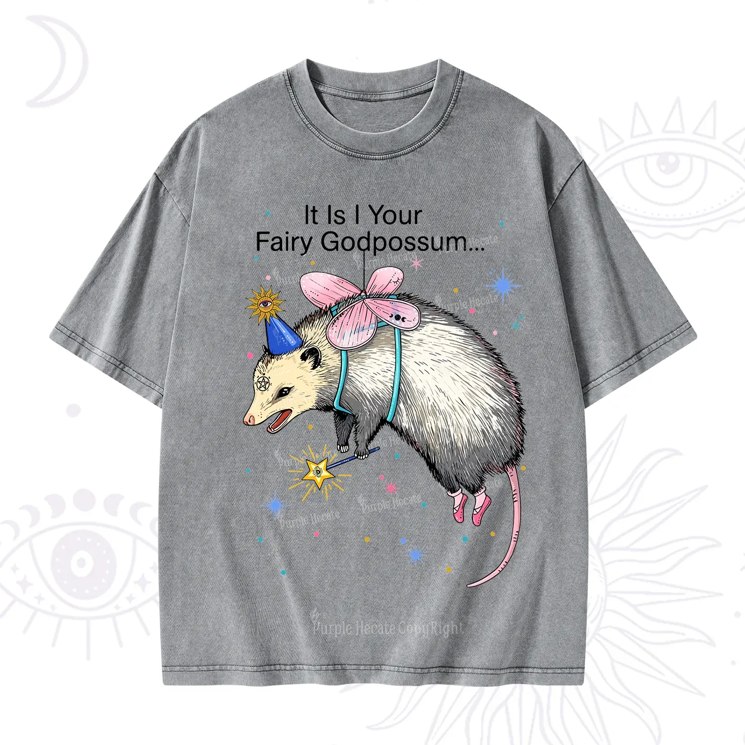 Purplehecate It Is I Your Fairy Godpossum Washed T-Shirt