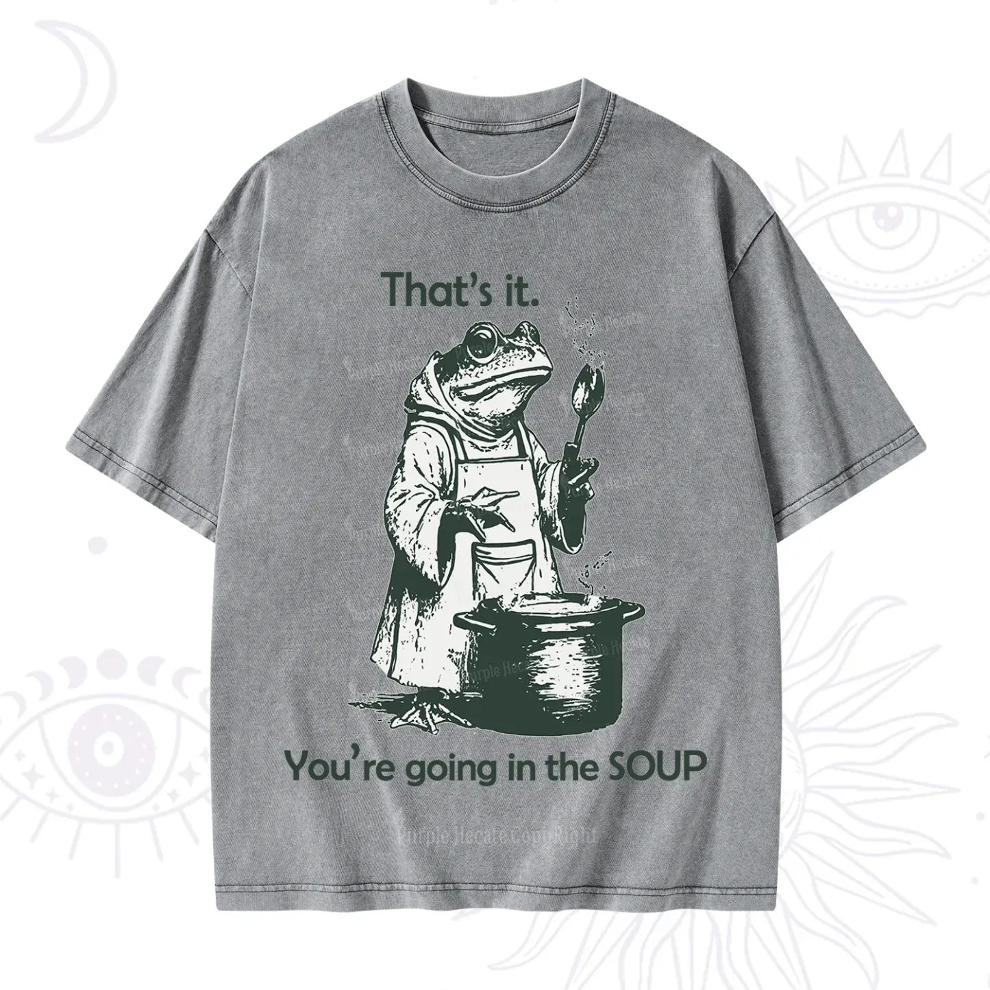 Purplehecate That's It You're Going in the Soup Washed T-Shirt