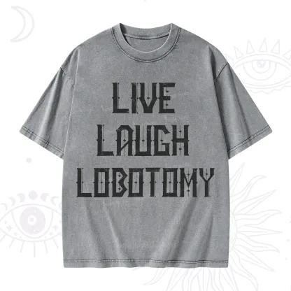Purplehecate Live Laugh Lobotomy Washed T-Shirt