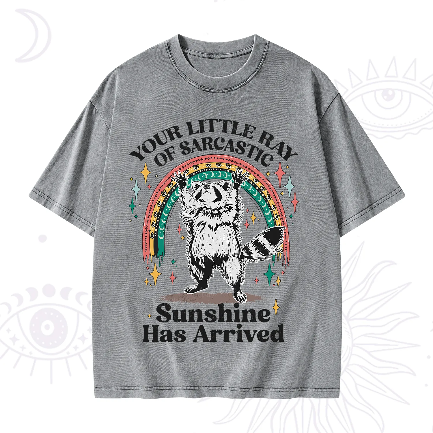 PurplehecateYour Little Ray of Sarcastic Sunshine Has Arrived Washed T-Shirt