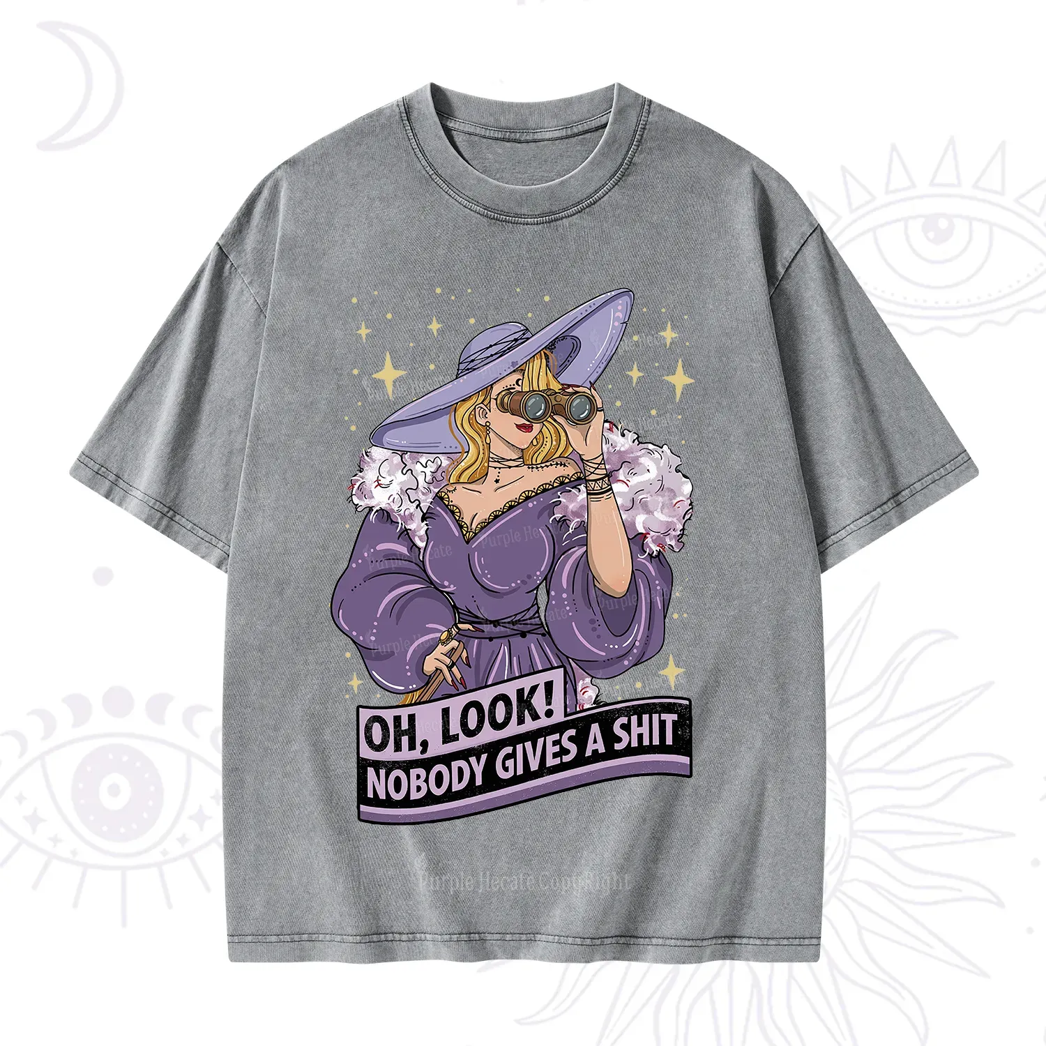 Purplehecate Oh Look Nobody Gives a Shit Washed T-Shirt
