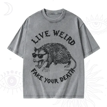 Purplehecate Live Weird Fake Your Death Silly Opossum Washed T-Shirt