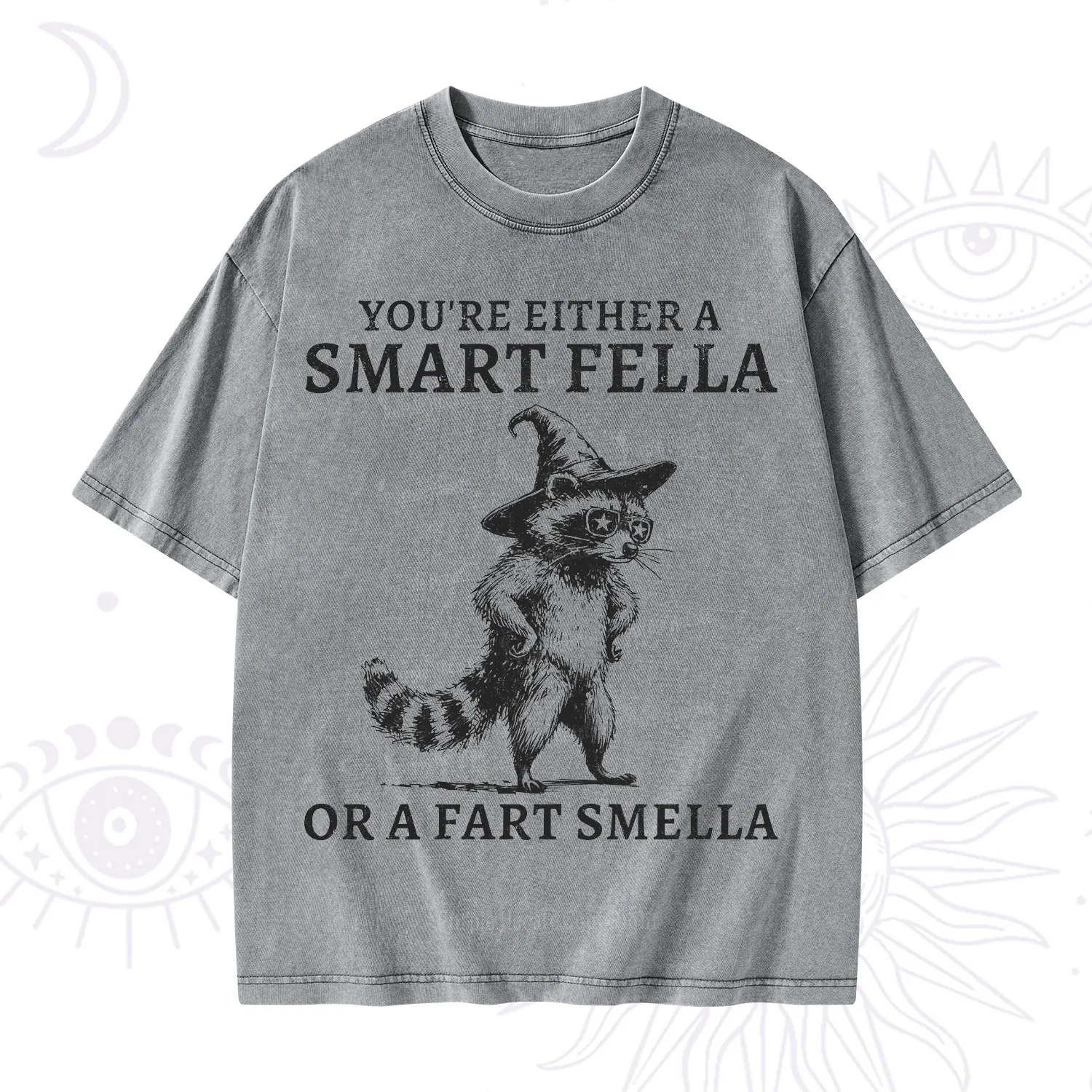 Purplehecate You're Either A Smart Fella or a Smart Fella Washed T-Shirt