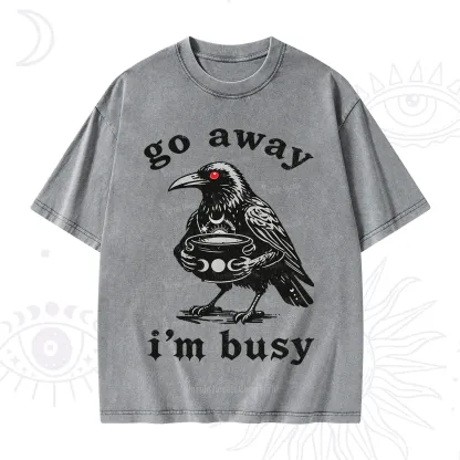 Purplehecate Go Away I'm Busy Washed T-Shirt