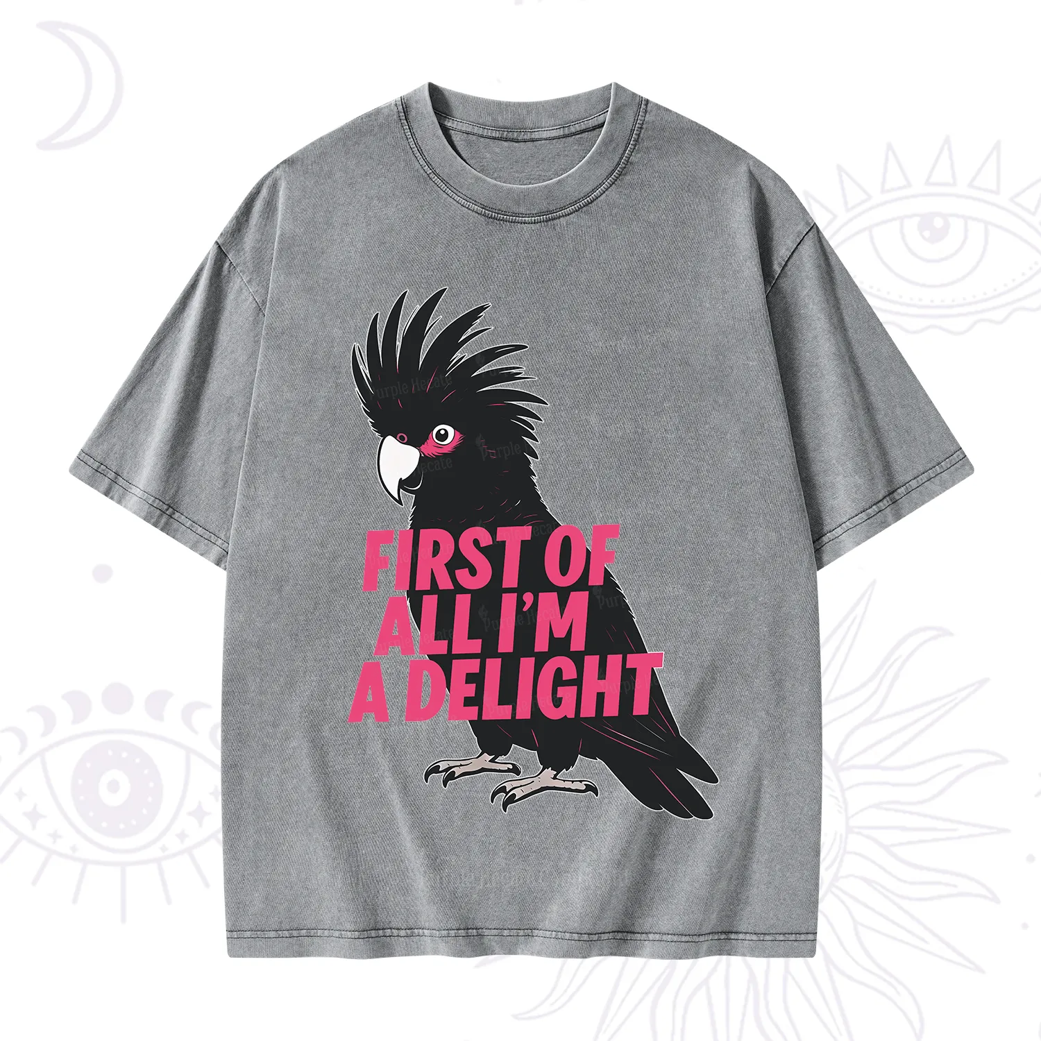 Purplehecate First Of All I'm A Delight Parrot Washed T-Shirt