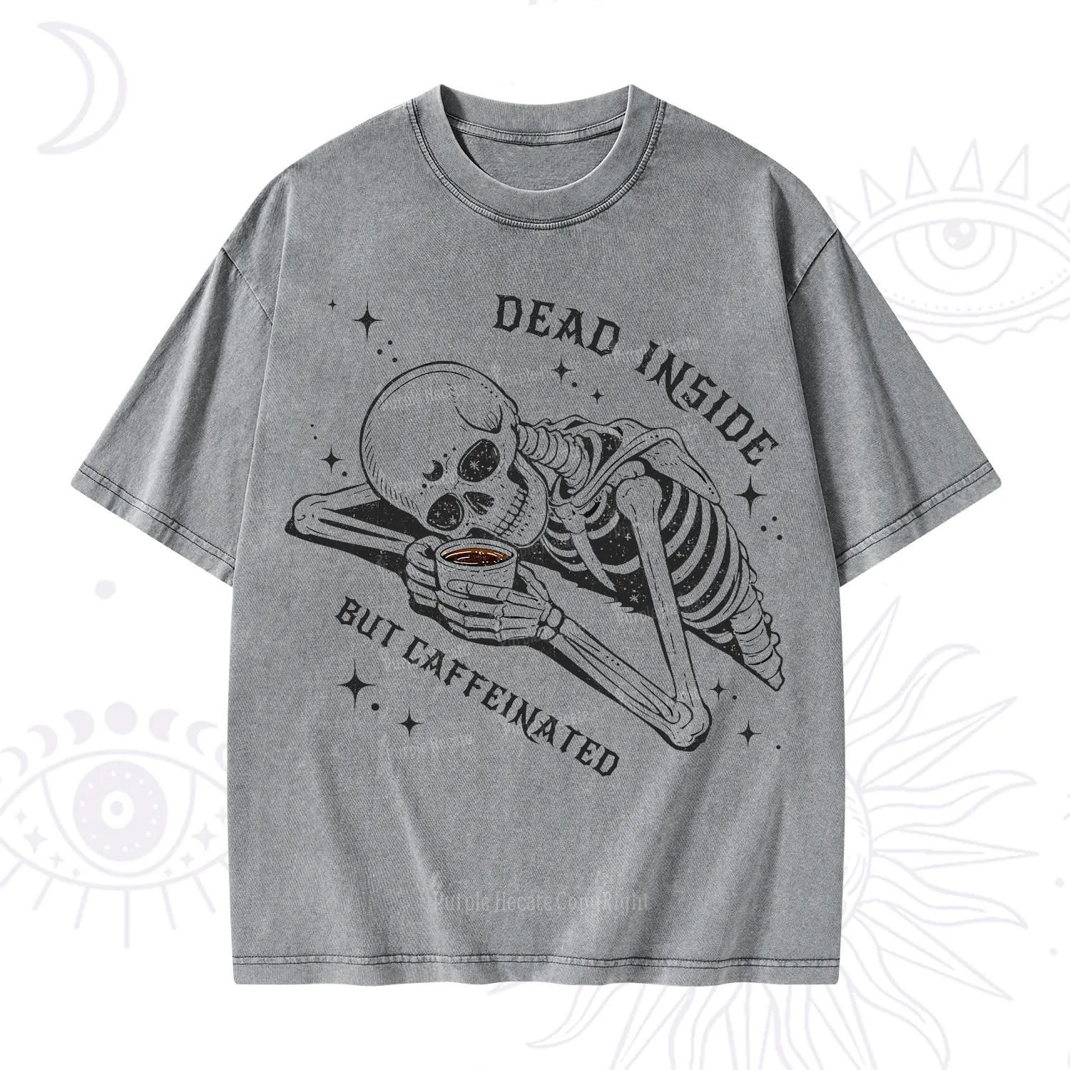 Purplehecate Dead Inside But Caffeinated Washed T-Shirt