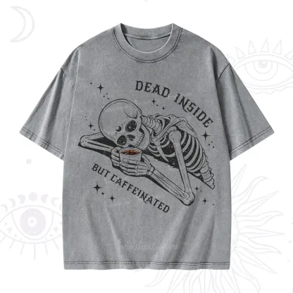 Purplehecate Dead Inside But Caffeinated Washed T-Shirt