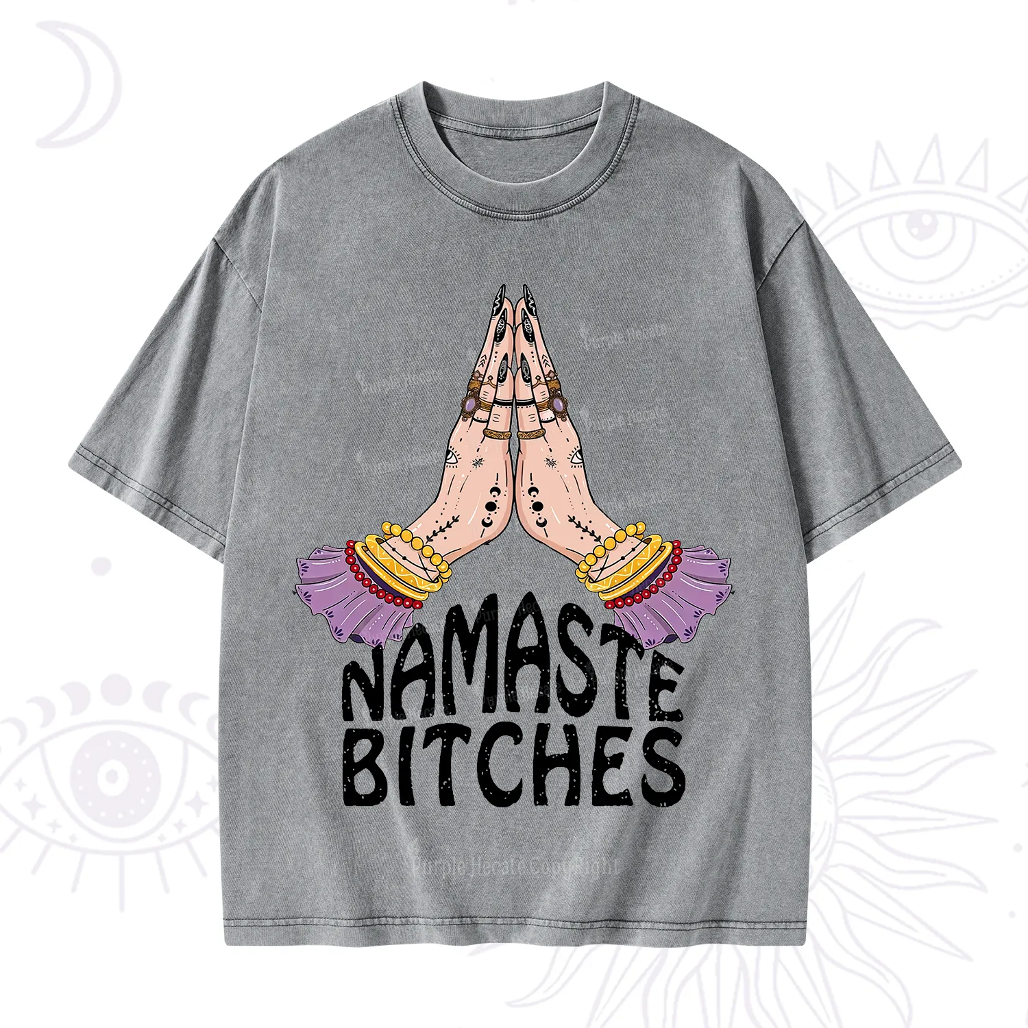 Purplehecate Namaste Bitches Washed T-Shirt