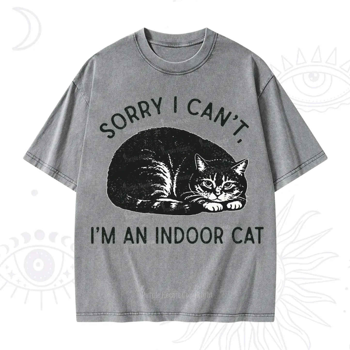 Purplehecate Sorry I Can't I'm an Indoor Cat Washed T-Shirt