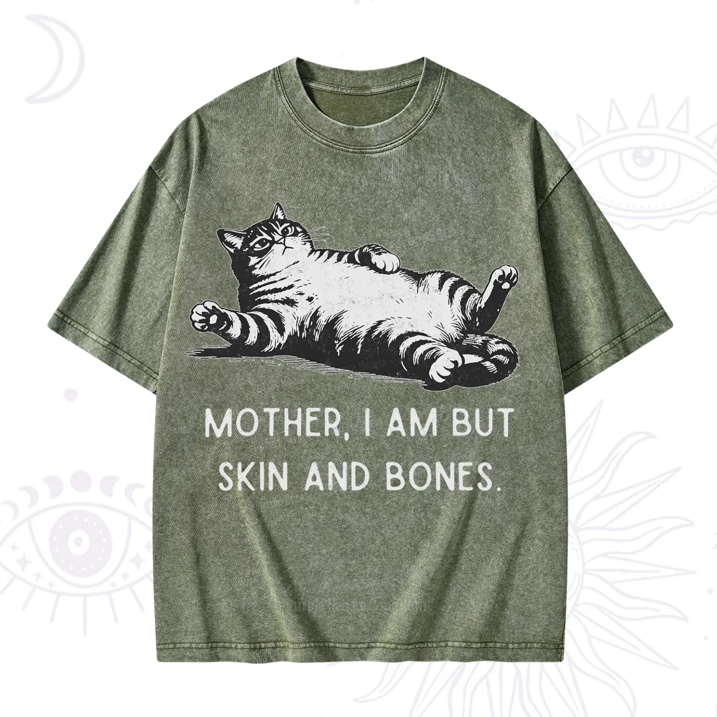 Purplehecate Mother I Am But Skin And Bones Funny Cat Washed T-Shirt