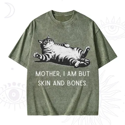 Purplehecate Mother I Am But Skin And Bones Funny Cat Washed T-Shirt