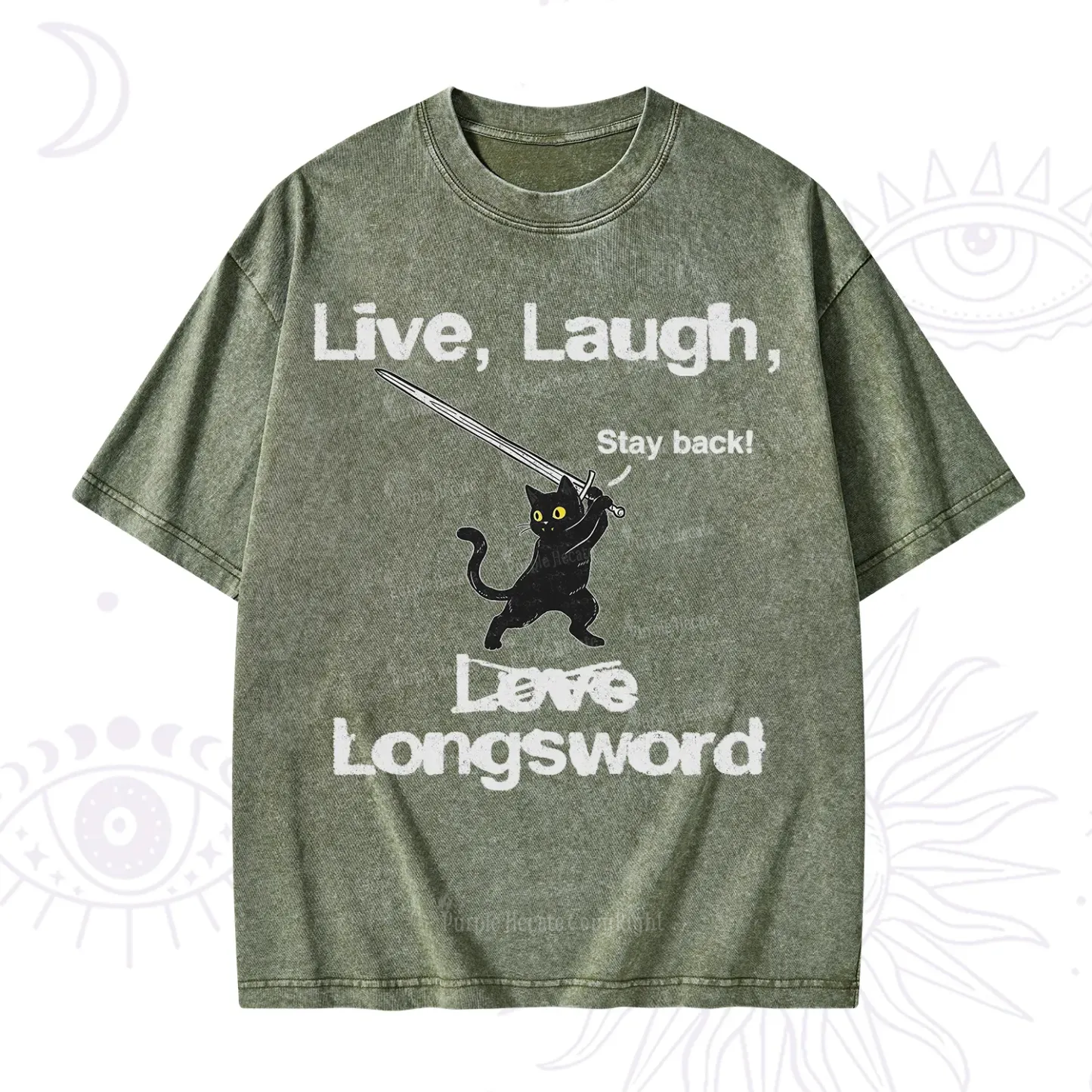 Purplehecate Live Laugh Love Longsword Washed T-Shirt