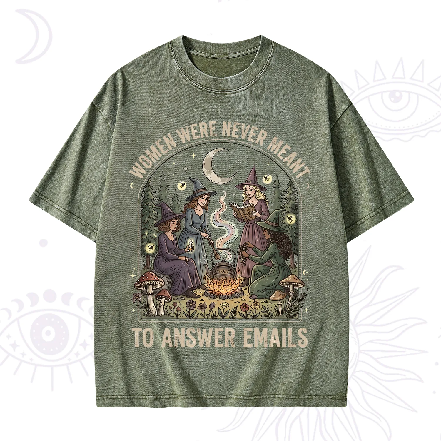 Purplehecate Women Were Never Meant to Answer Emails Witch Washed T-Shirt