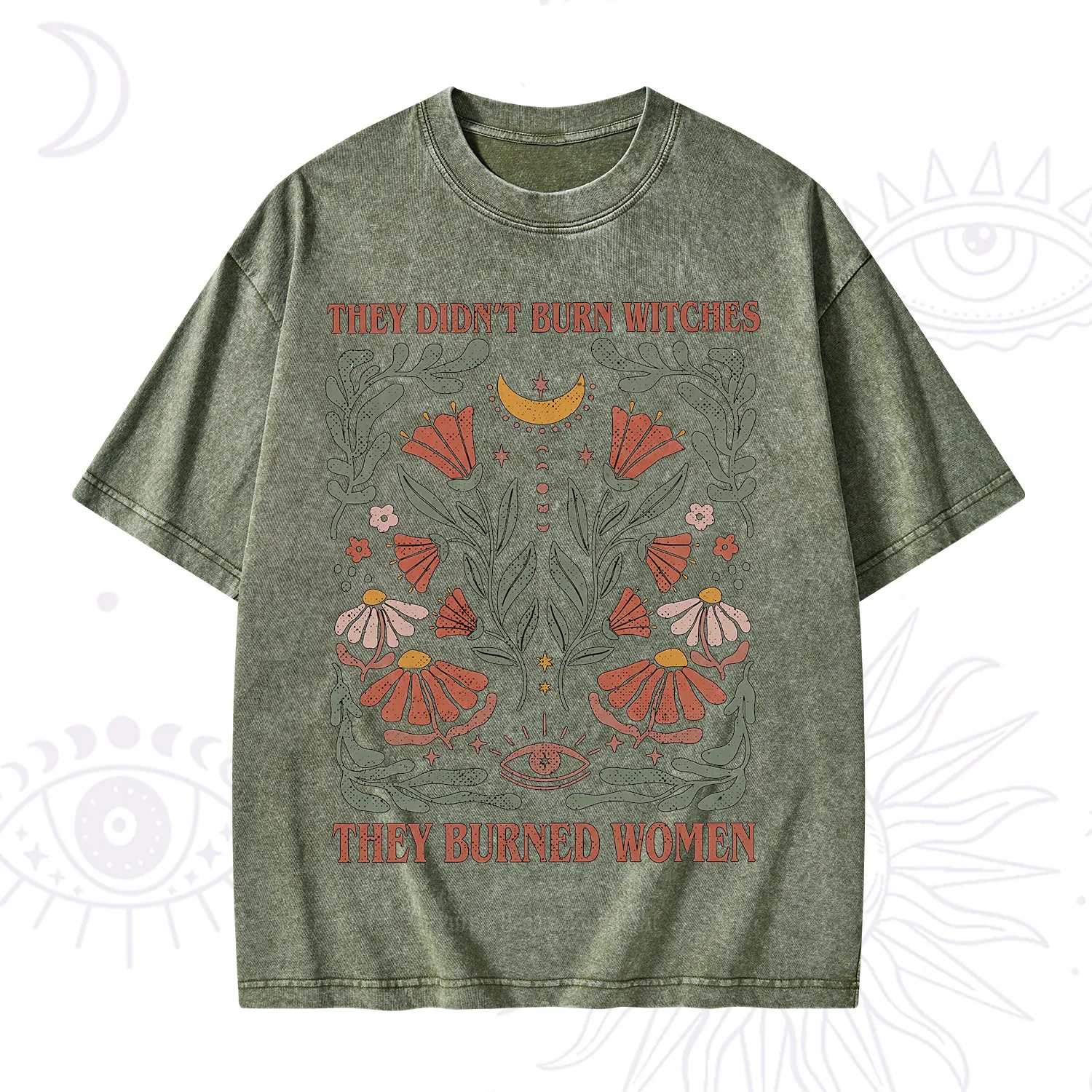 Purplehecate They Didn't Burn Witches They Burned Women Washed T-Shirt