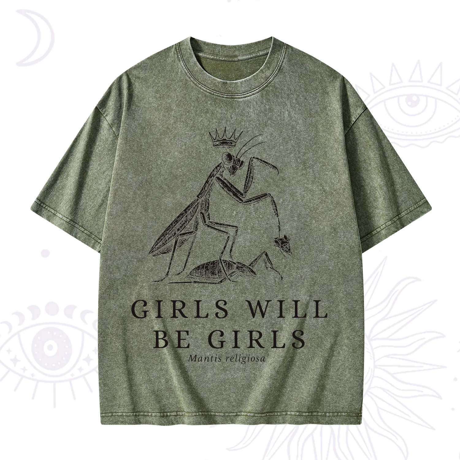 Purplehecate Girls Will Be Girls Funny Praying Mantis Washed T-Shirt