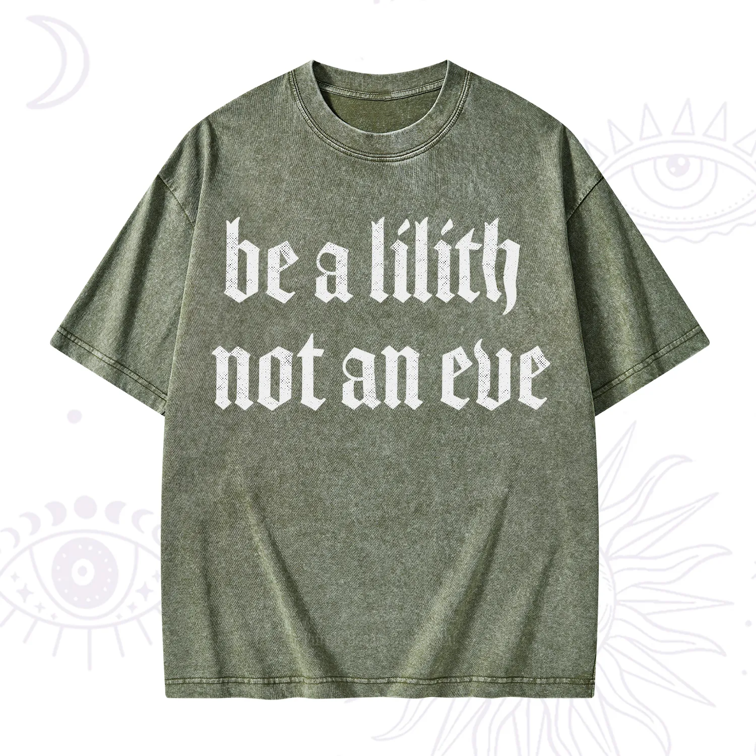 Purplehecate Be a Lilith Not an Eve Washed T-Shirt