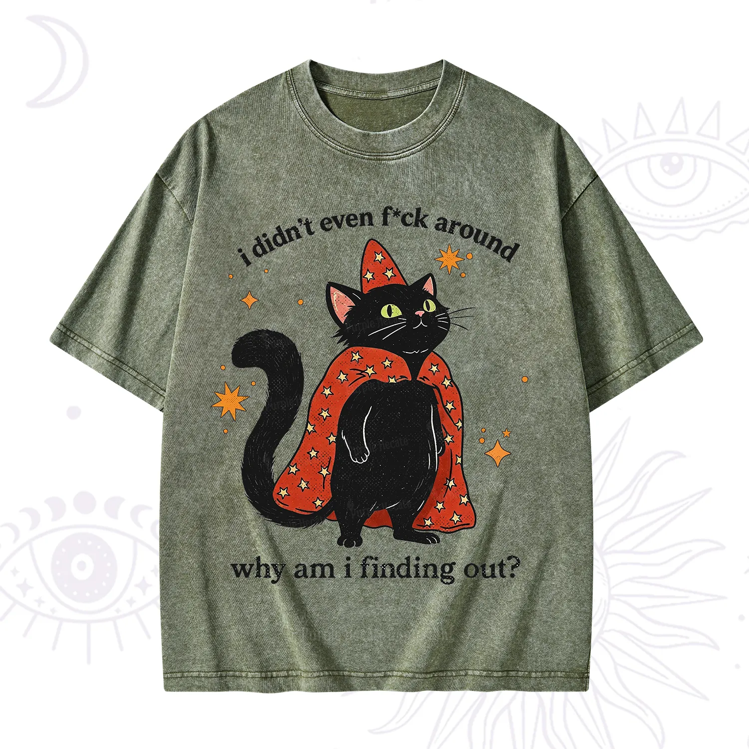 Purplehecate I Didn't Even F*ck Around Washed T-Shirt