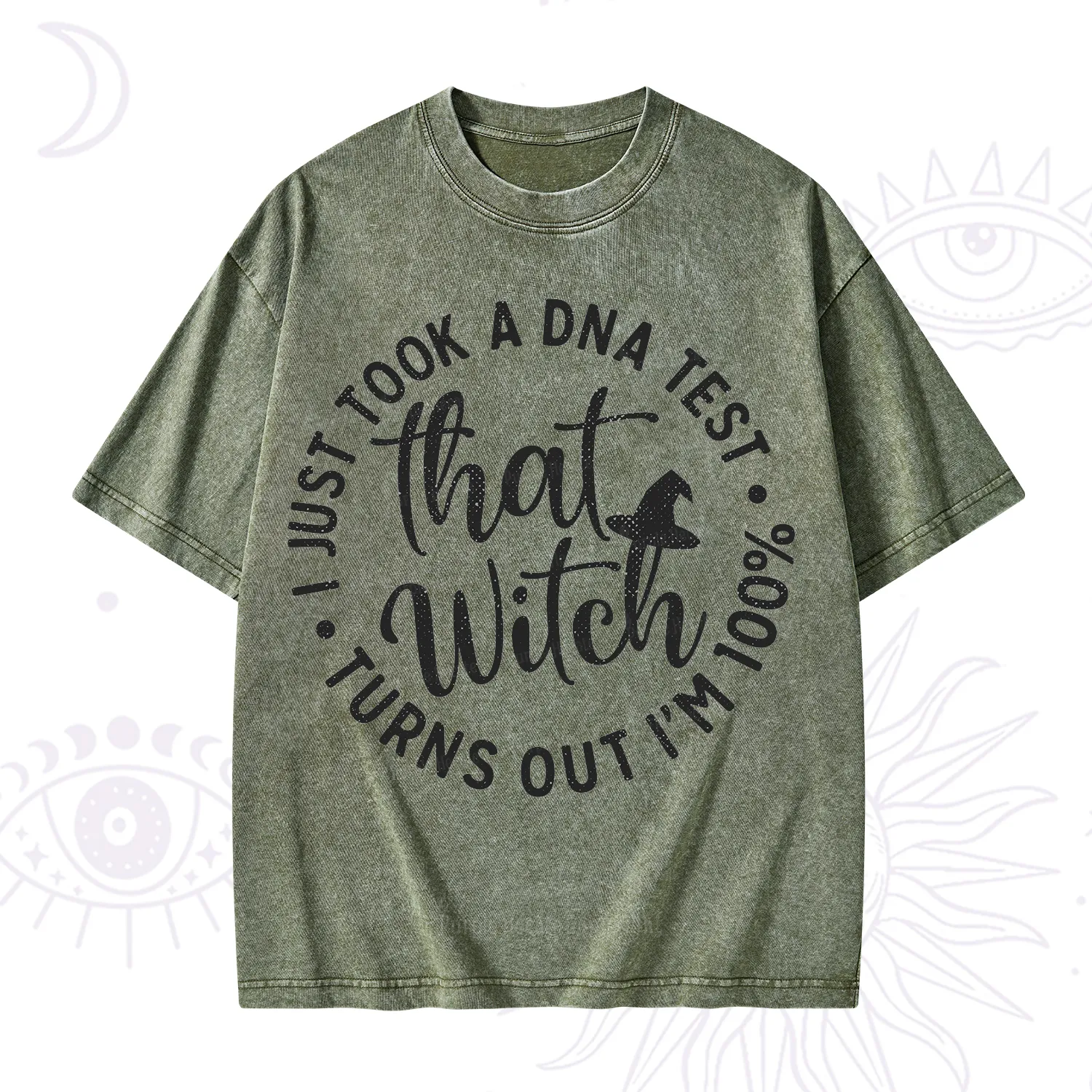 Purplehecate Turns Out Im 100% That Witch Washed T-Shirt