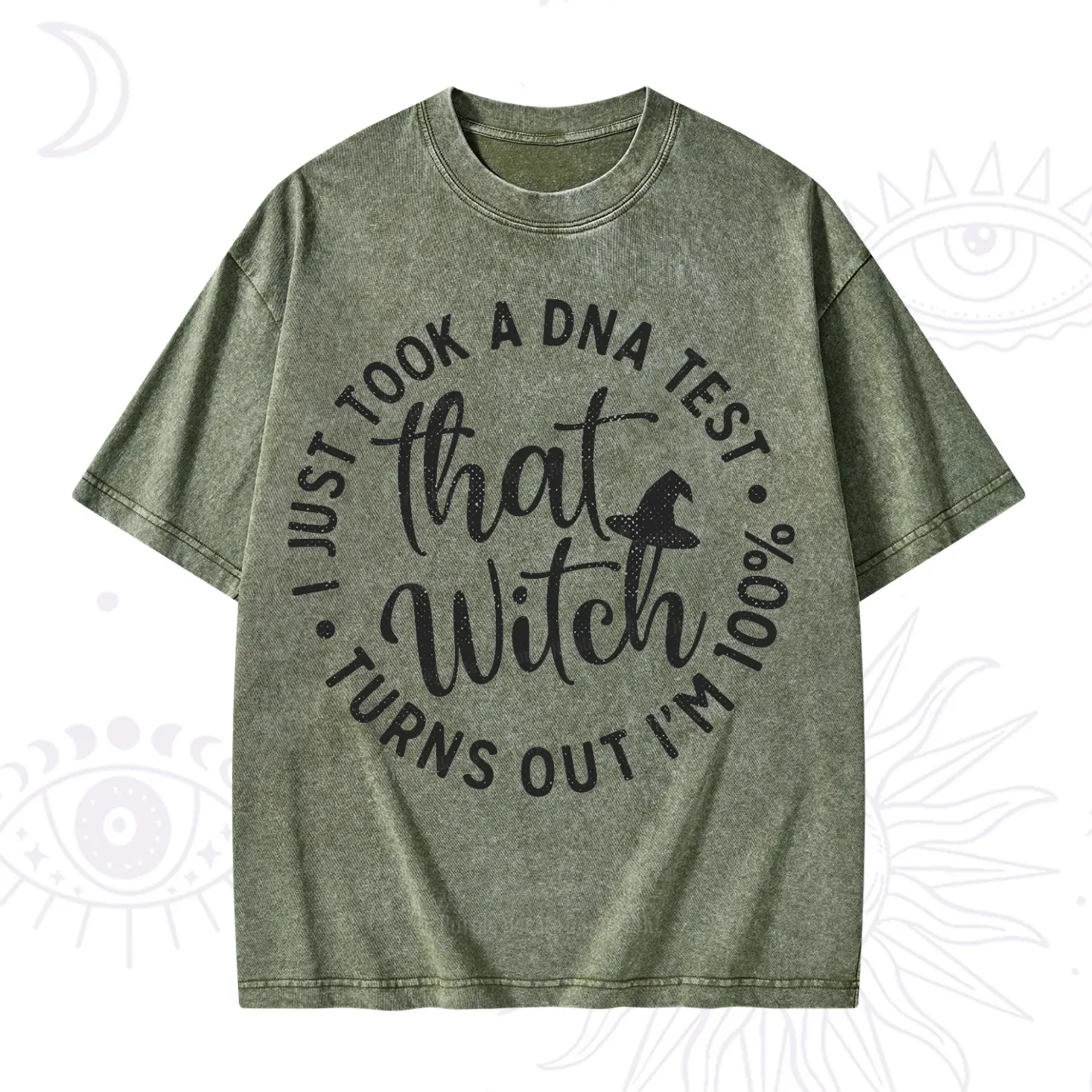 Purplehecate Turns Out Im 100% That Witch Washed T-Shirt