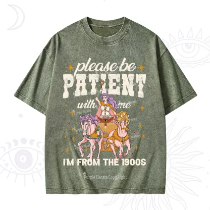 Purplehecate Please Be Patient With Me I'm From The 1900s Washed T-Shirt