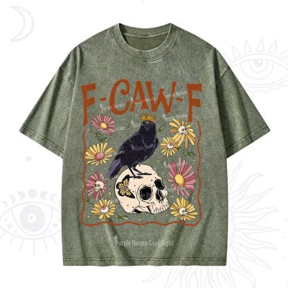 Purplehecate Funny F-Caw-F Crow Washed T-Shirt