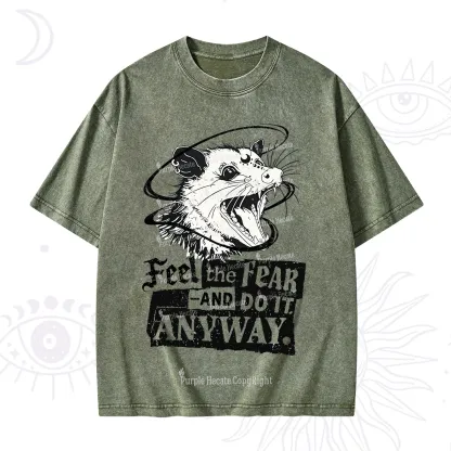 Purplehecate Feel The Fear And Do It Anyway Washed T-Shirt