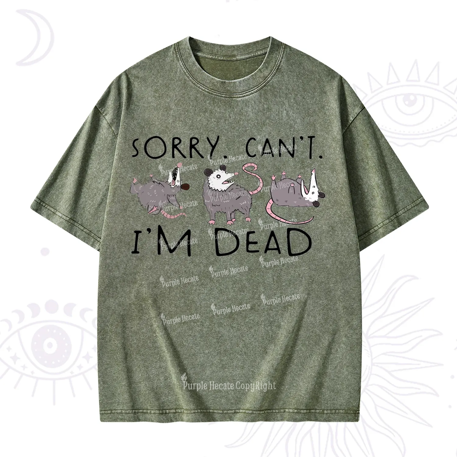 Purplehecate Funny Possum Sorry I Can't I'm Dead Washed T-Shirt