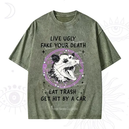 Purplehecate Live Ugly Fake Your Death Washed T-Shirt