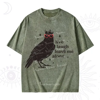 Purplehecate Live Laugh Leave Me Alone Washed T-Shirt