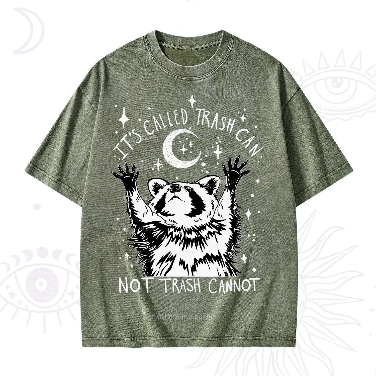 Purplehecate Its Called Trash Can Not Trash Cannot Funny Raccoon Washed T-Shirt