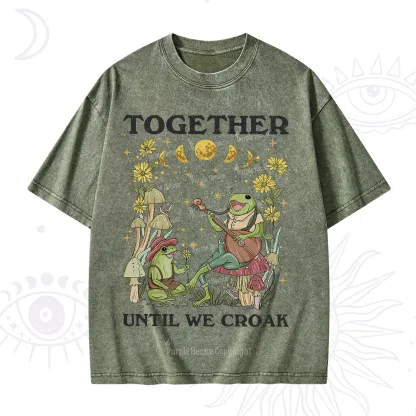 Purplehecate Together Until We Croak Frog Washed T-Shirt