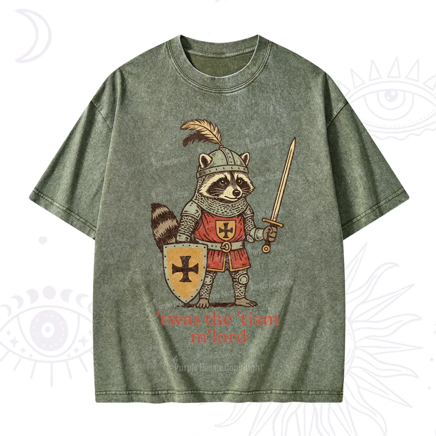 Purplehecate Raccoon Knight 'Twas The Tism M'Lord Washed T-Shirt
