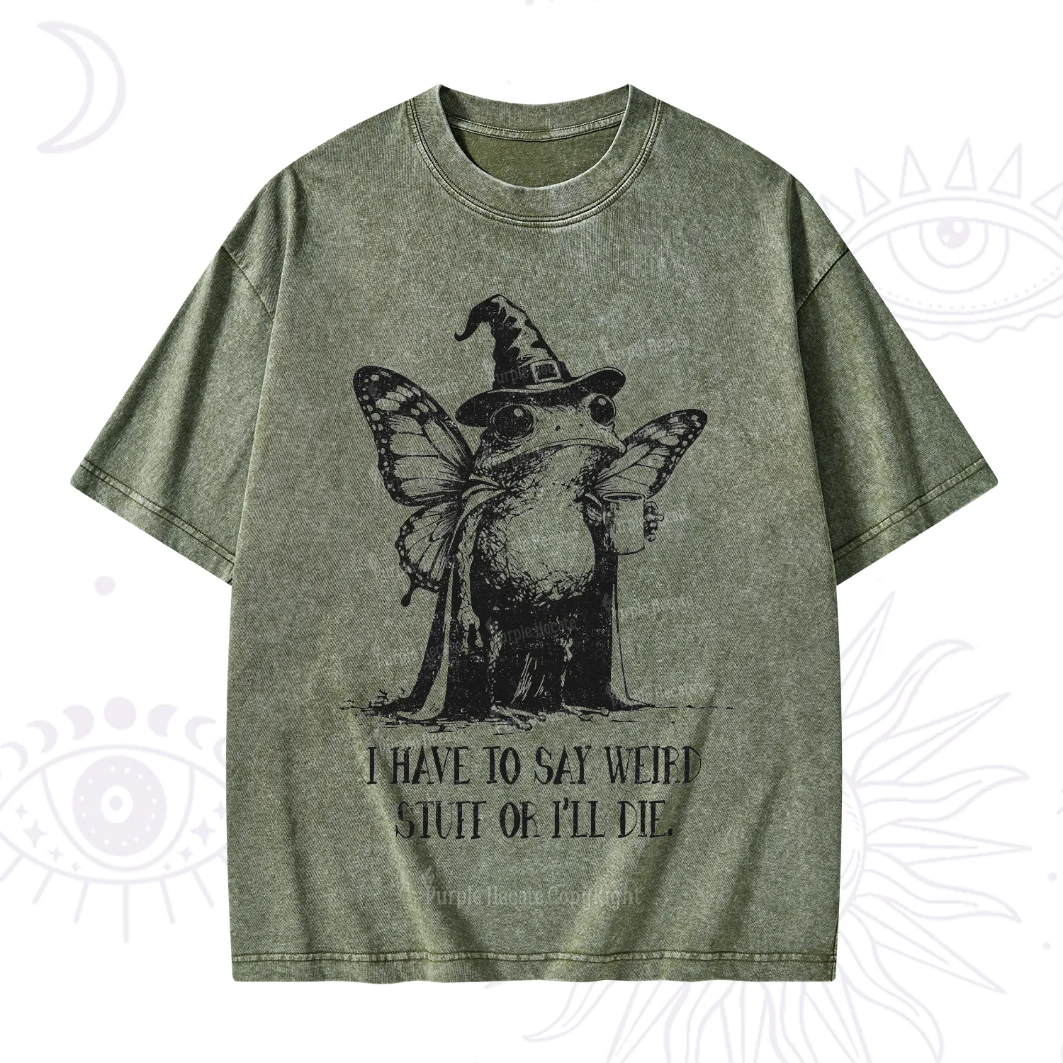 Purplehecate I Have to Say Weird Stuff Or I'll Die Washed T-Shirt