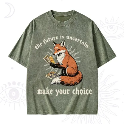 Purplehecate The Future Is Uncertain make Your Choice Washed T-Shirt