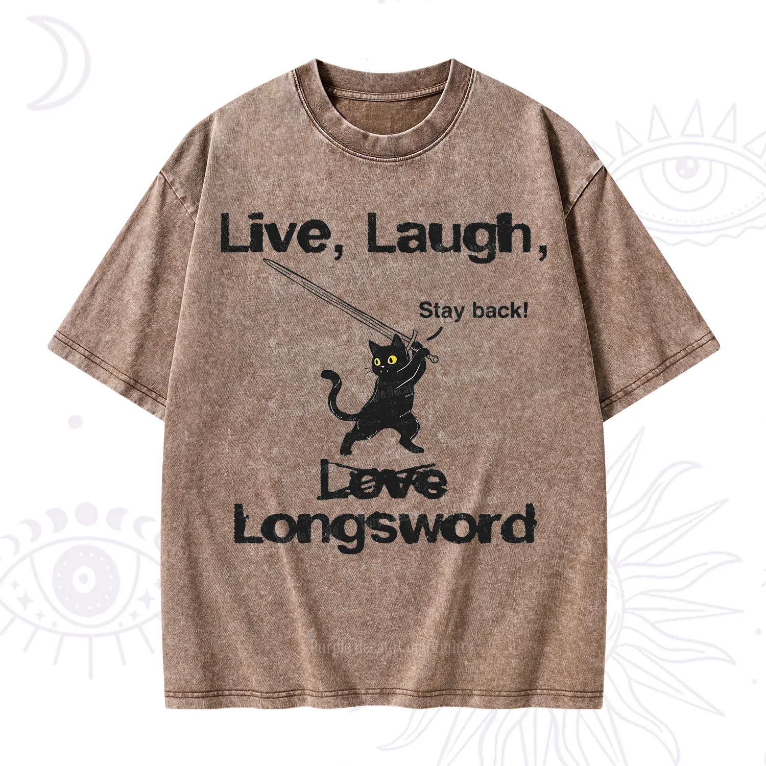 Purplehecate Live Laugh Love Longsword Washed T-Shirt