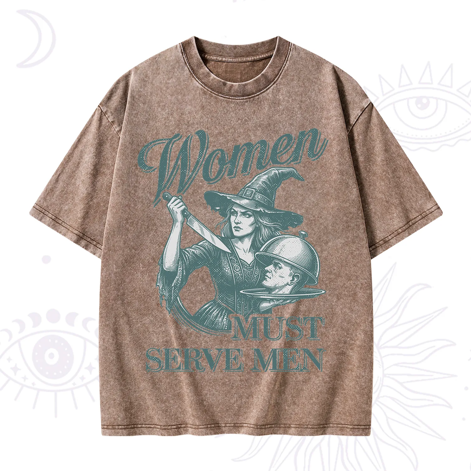 Purplehecate Women Must Serve Men Washed T-Shirt